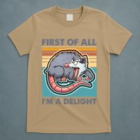 Funny First Of All Im A Delight Screaming Opossum T-Shirt