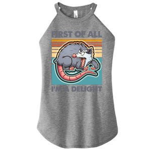 Funny First Of All Im A Delight Screaming Opossum Women's Perfect Tri Rocker Tank