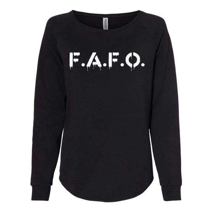 Fafo Find Out Funny Womens California Wash Sweatshirt