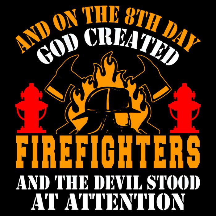 Firefighter Fire On The 8th Day God Created Firefighters Meaningful Gift Cooling Performance Crew T-Shirt