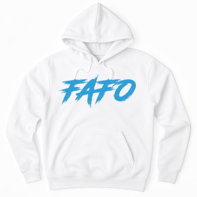 Fafo Find Out Hoodie