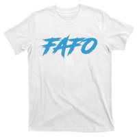 Fafo Find Out T-Shirt