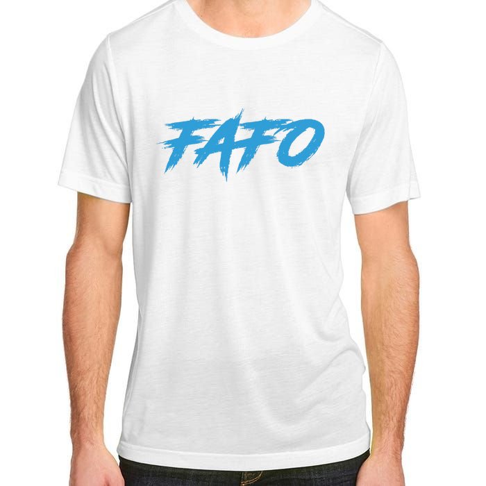 Fafo Find Out Adult ChromaSoft Performance T-Shirt