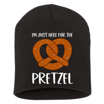 Funny Foodie Oktoberfest Im Just Here For The Pretzel Short Acrylic Beanie