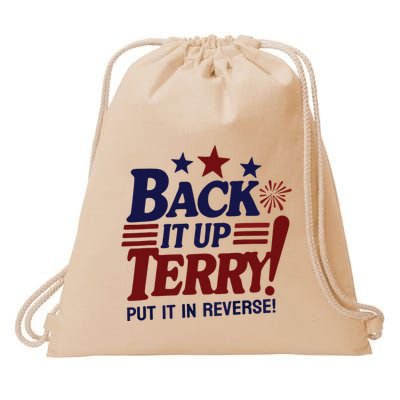 Funny Fourth Of July Back It Up Terry Put It In Reverse Drawstring Bag