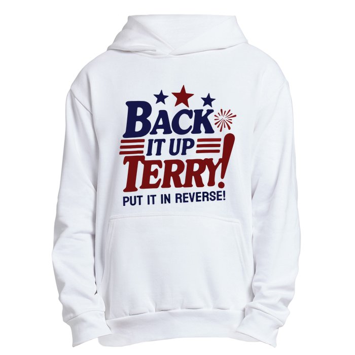 Funny Fourth Of July Back It Up Terry Put It In Reverse Urban Pullover Hoodie