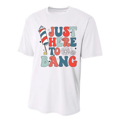 Funny Fourth Of July 4th Of July IM Just Here To Bang Performance Sprint T-Shirt