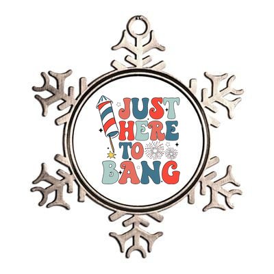 Funny Fourth Of July 4th Of July IM Just Here To Bang Metallic Star Ornament