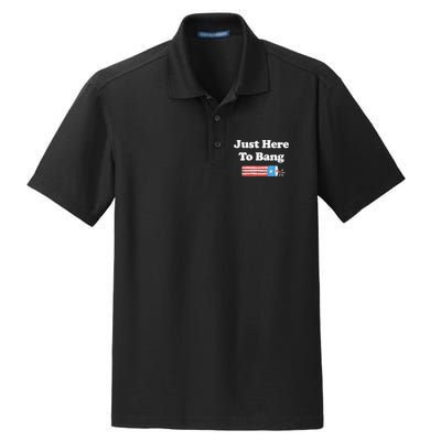 Funny Fourth Of July 4th Of July I'm Just Here To Bang Dry Zone Grid Polo