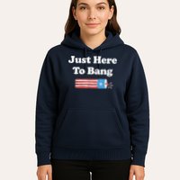 Funny Fourth Of July 4th Of July I'm Just Here To Bang Hoodie