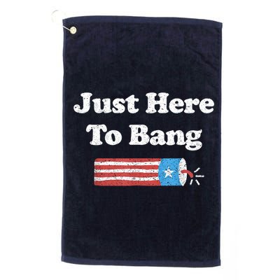 Funny Fourth Of July 4th Of July I'm Just Here To Bang Golf Towel