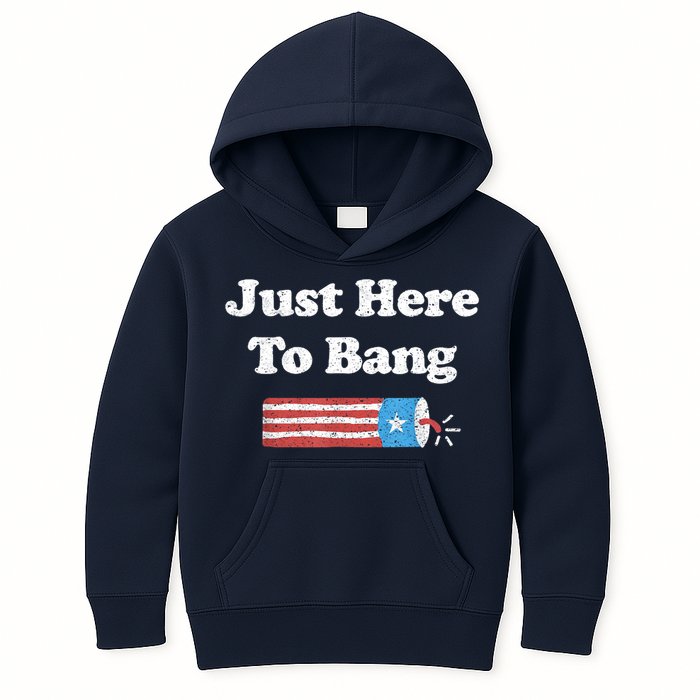 Funny Fourth Of July 4th Of July I'm Just Here To Bang Kids Hoodie