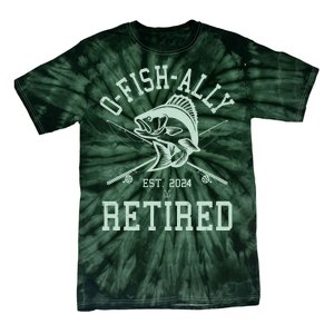 Funny Fishing Ofishally Retired Est 2024 Tie-Dye T-Shirt