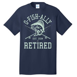 Funny Fishing Ofishally Retired Est 2024 Tall T-Shirt