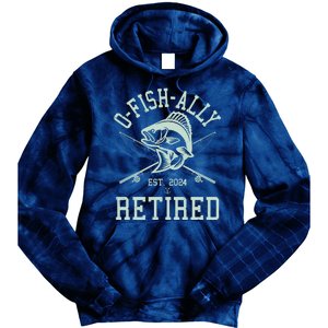 Funny Fishing Ofishally Retired Est 2024 Tie Dye Hoodie