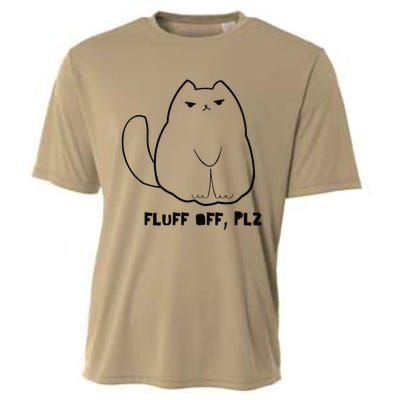 Funny Fluff Off Plz Cat Gift For Cat Lovers Cat Mom Gifts Cooling Performance Crew T-Shirt