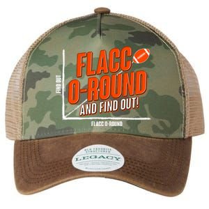 Funny Flacc O Round And Find Out Football Fan Legacy Tie Dye Trucker Hat