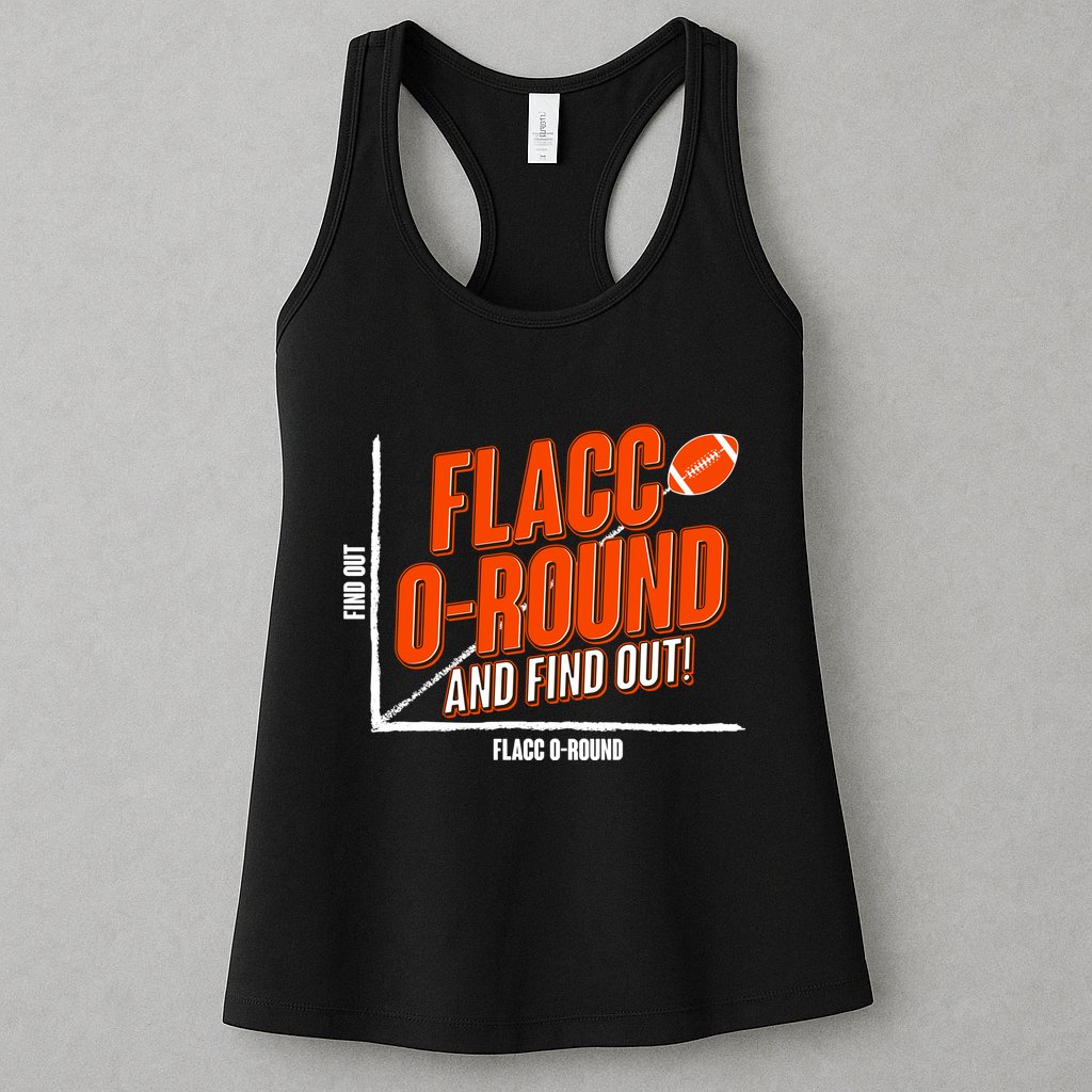 Funny Flacc O Round And Find Out Football Fan Womens Tank Top