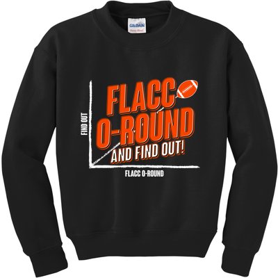 Funny Flacc O Round And Find Out Football Fan Kids Sweatshirt
