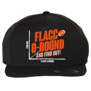 Funny Flacc O Round And Find Out Football Fan Wool Snapback Cap