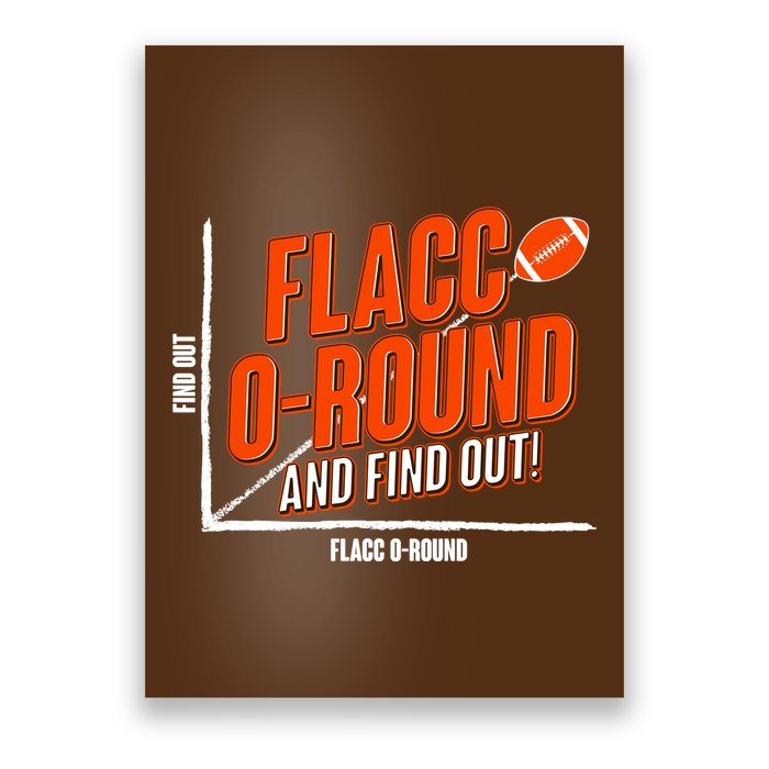 Funny Flacc O Round And Find Out Football Fan Poster