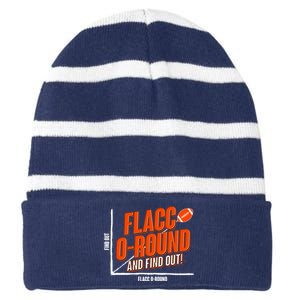 Funny Flacc O Round And Find Out Football Fan Striped Beanie with Solid Band