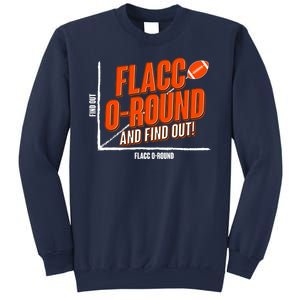 Funny Flacc O Round And Find Out Football Fan Sweatshirt