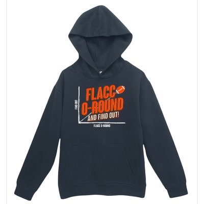 Funny Flacc O Round And Find Out Football Fan Urban Pullover Hoodie