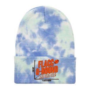 Funny Flacc O Round And Find Out Football Fan Tie Dye 12in Knit Beanie