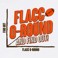 Funny Flacc O Round And Find Out Football Fan Garment-Dyed Sweatshirt
