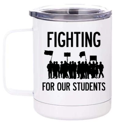 Fighting For Our Students Los Angeles Teacher Strike 12 oz Stainless Steel Tumbler Cup