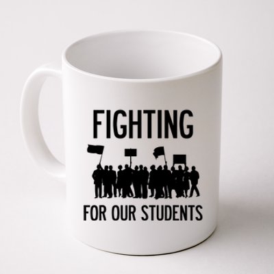 Fighting For Our Students Los Angeles Teacher Strike Coffee Mug