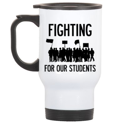 Fighting For Our Students Los Angeles Teacher Strike Stainless Steel Travel Mug