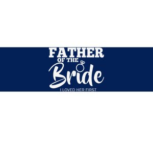 Funny Father Of The Bride Fatherly Love Dad Bumper Sticker