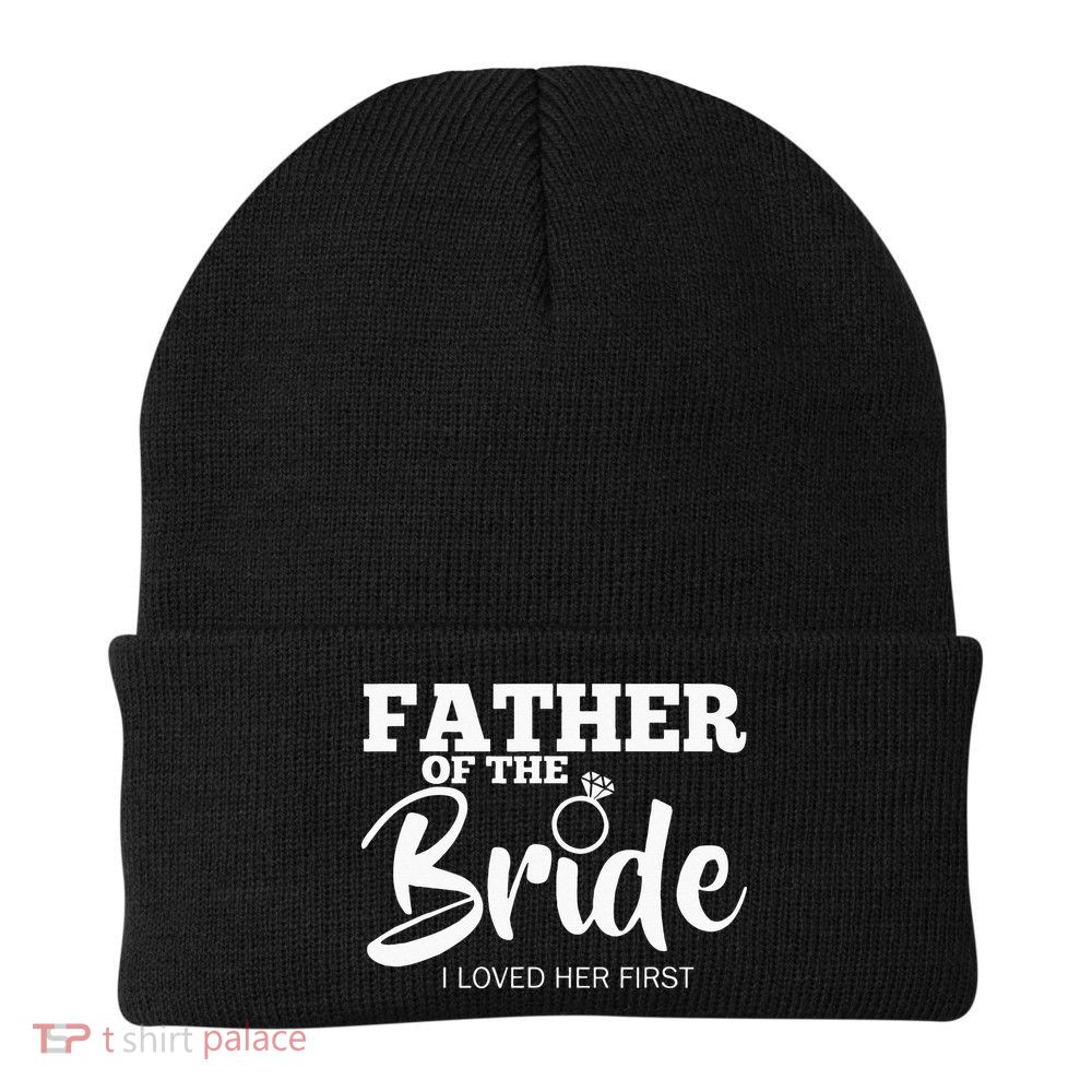 Funny Father Of The Bride Fatherly Love Dad Beanie