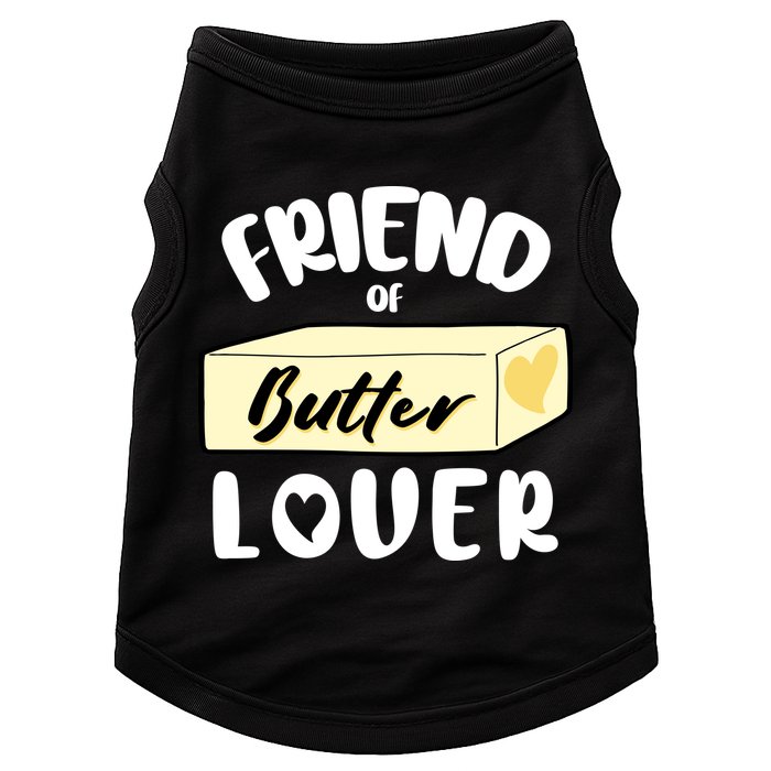 Funny Friend Of Butter Lover Matching Group Doggie Tank