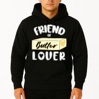 Funny Friend Of Butter Lover Matching Group Hoodie
