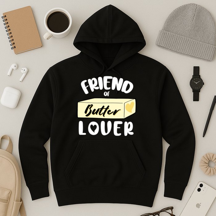 Funny Friend Of Butter Lover Matching Group Hoodie