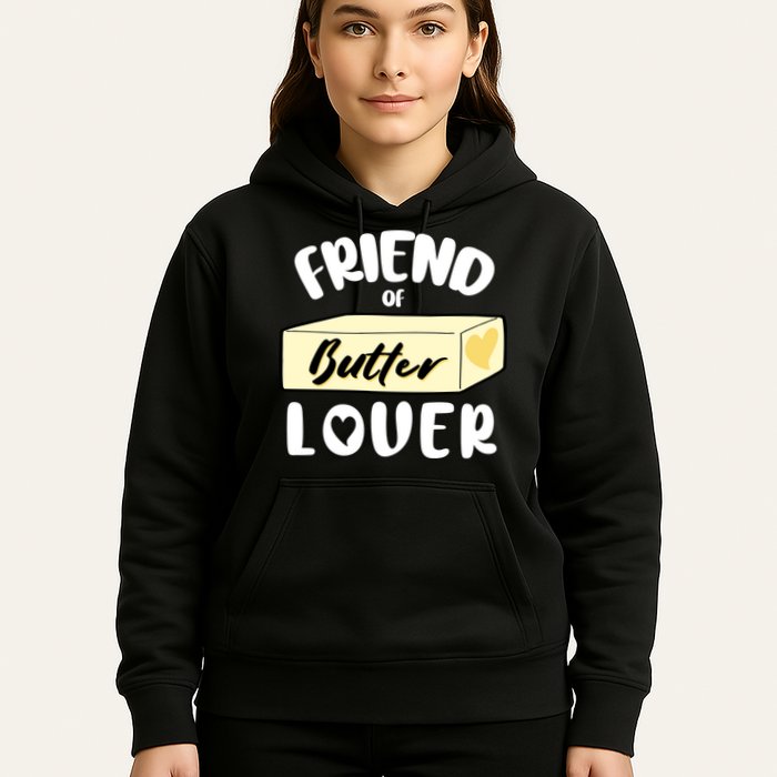 Funny Friend Of Butter Lover Matching Group Hoodie