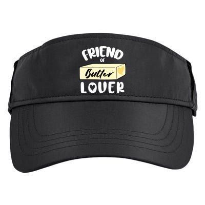 Funny Friend Of Butter Lover Matching Group Adult Drive Performance Visor