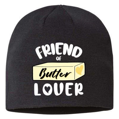 Funny Friend Of Butter Lover Matching Group Sustainable Beanie