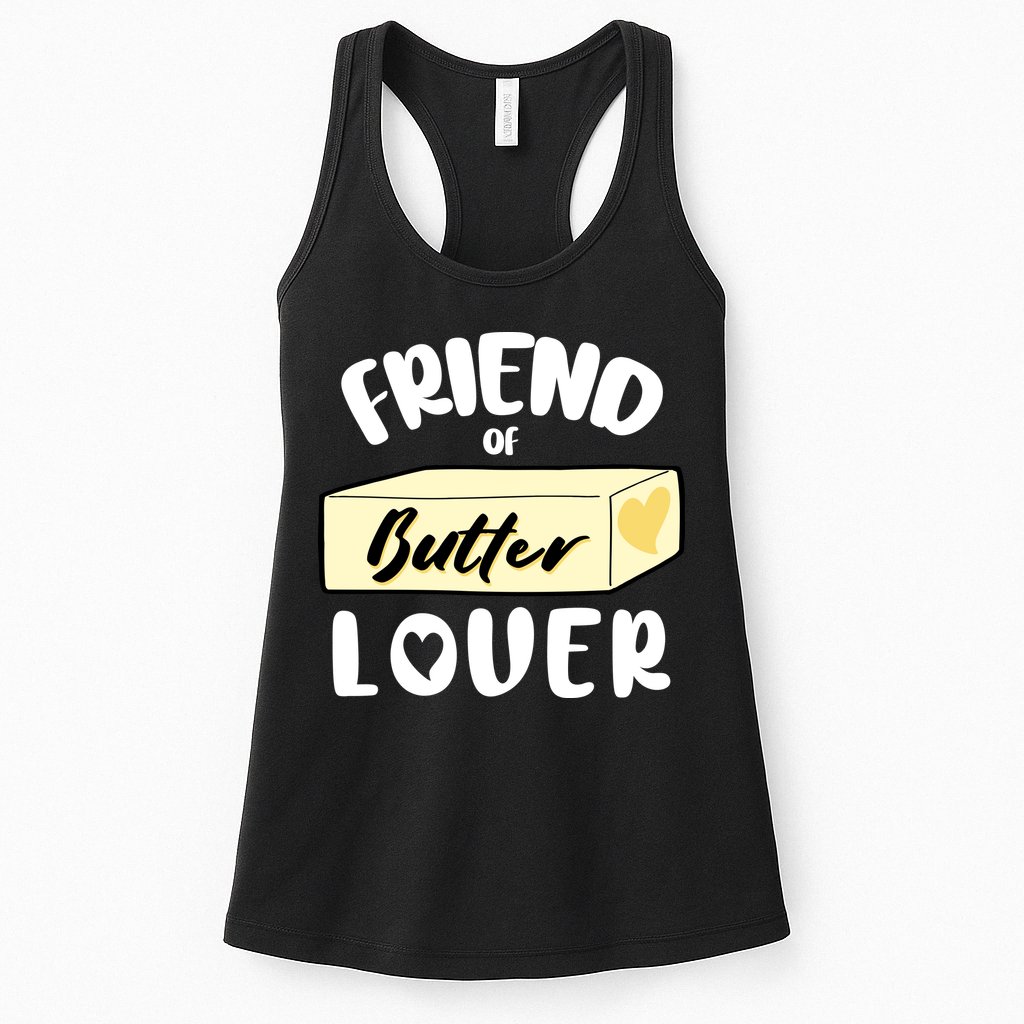 Funny Friend Of Butter Lover Matching Group Womens Tank Top
