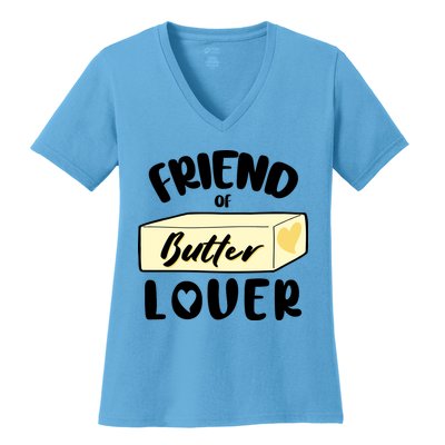 Funny Friend Of Butter Lover Matching Group Women's V-Neck T-Shirt