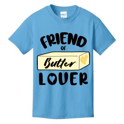 Funny Friend Of Butter Lover Matching Group Kids T-Shirt