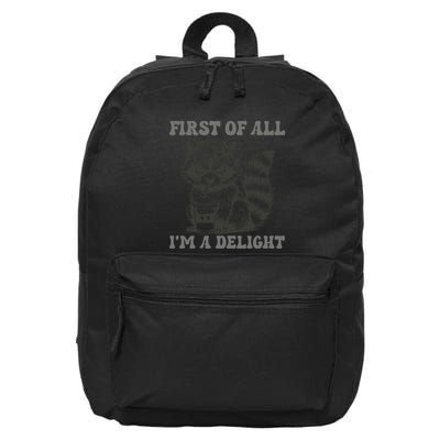 Funny First Of All I Am A Delight Sarcastic Angry Opossum 16 in Basic Backpack