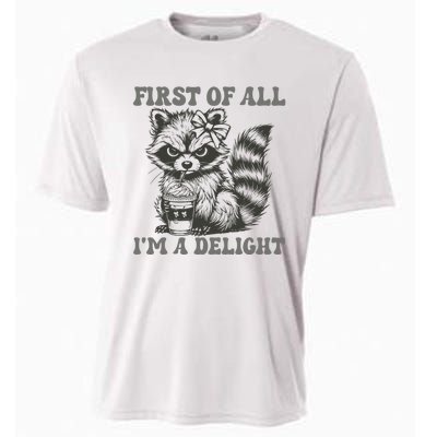 Funny First Of All I Am A Delight Sarcastic Angry Opossum Cooling Performance Crew T-Shirt