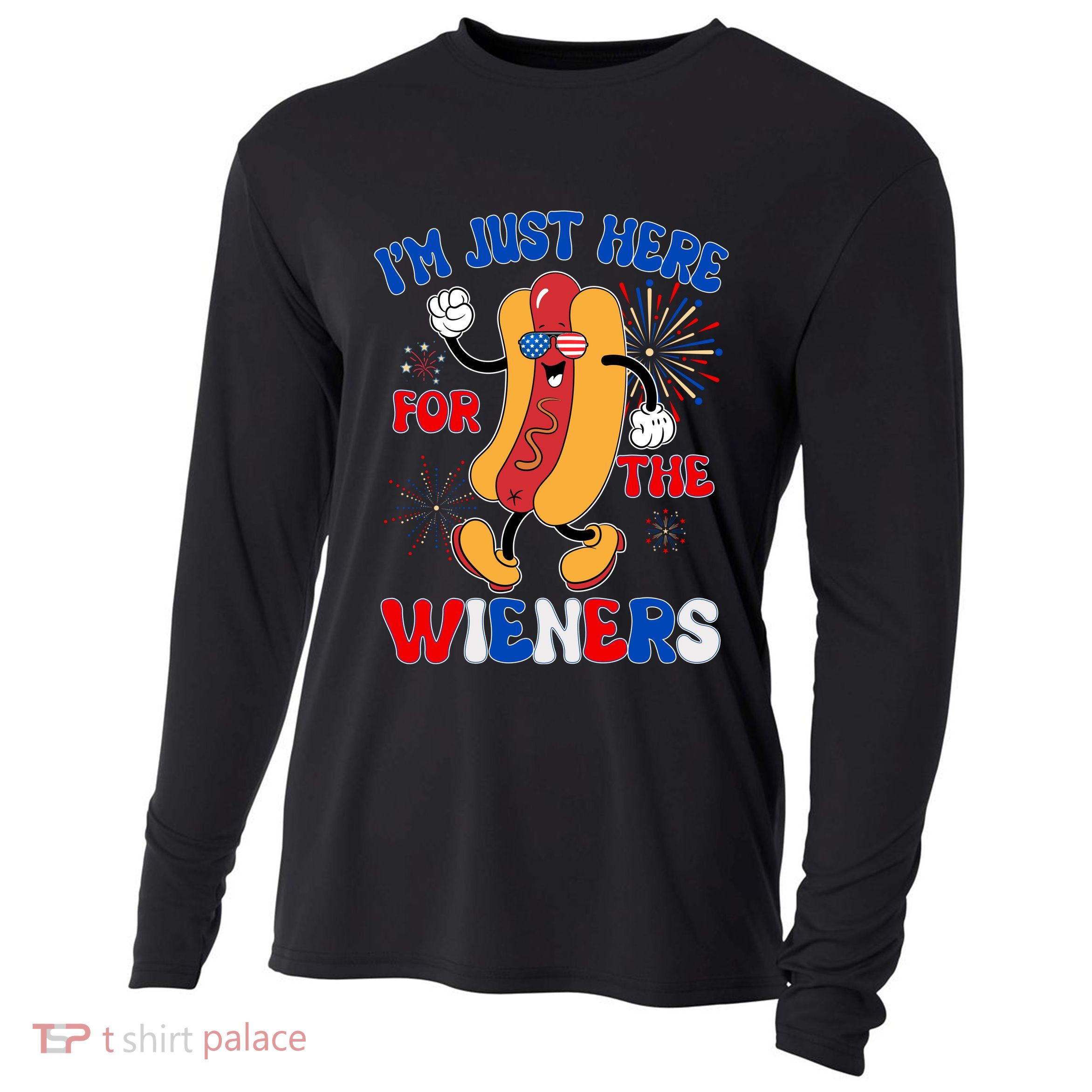 Funny Fouth Of July IM Just Here For The Wieners Hotdog Lover Cooling Performance Long Sleeve Crew