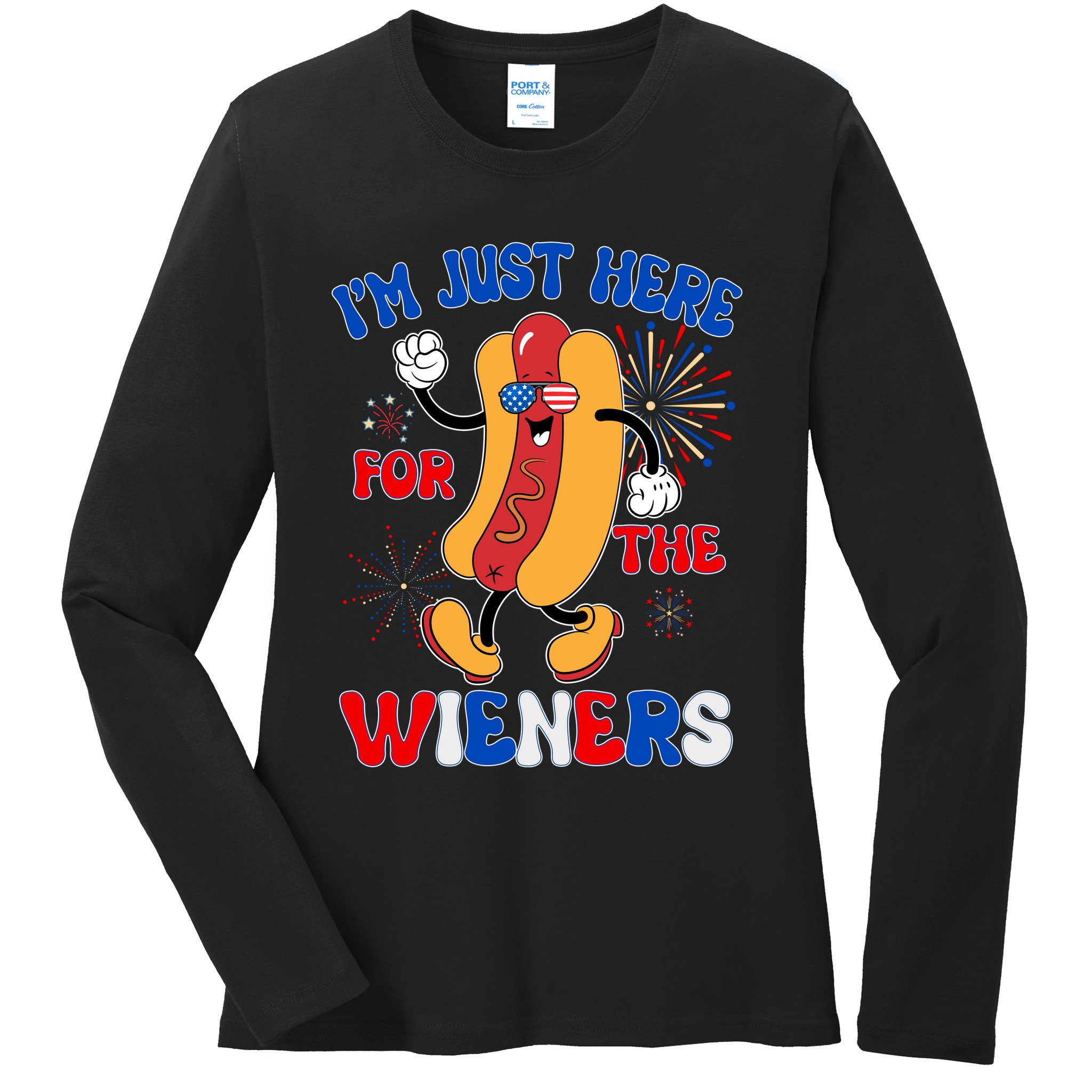 Funny Fouth Of July IM Just Here For The Wieners Hotdog Lover Ladies Long Sleeve Shirt