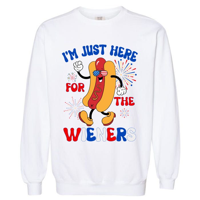 Funny Fouth Of July IM Just Here For The Wieners Hotdog Lover Garment-Dyed Sweatshirt