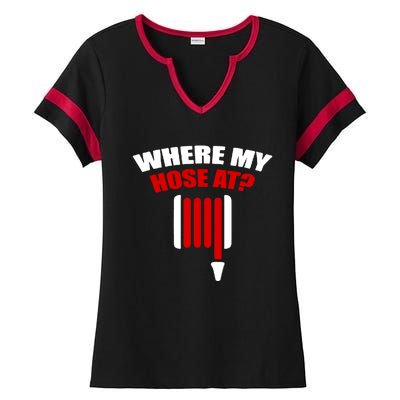 Funny Firefighter Plumber Where My Hose At Gift Ladies Halftime Notch Neck Tee